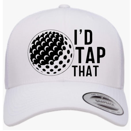 I’D TAP THAT (Snap back)